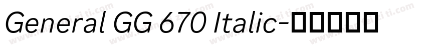 General GG 670 Italic字体转换